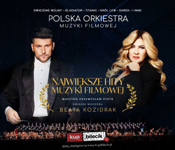 Nowy Sącz Wydarzenie Koncert Koncert Muzyki Filmowej + Beata Kozidrak Symfonicznie
