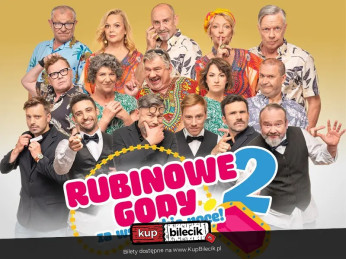 Nowy Sącz Wydarzenie Spektakl Nowa produkcja twórców komediowego hitu "Rubinowe gody"