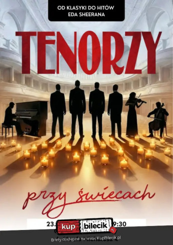 Tenorzy przy świecach - od klasyki do hitów Eda Sheerana